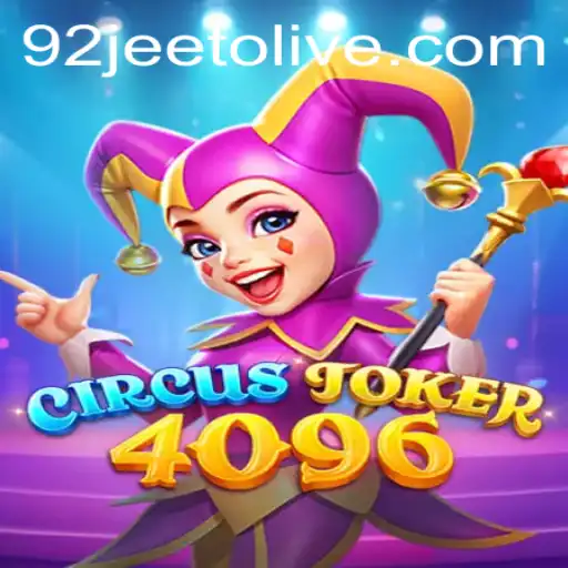 Dive into the Realm of CircusJoker4096: A Gaming Adventure Like No Other
